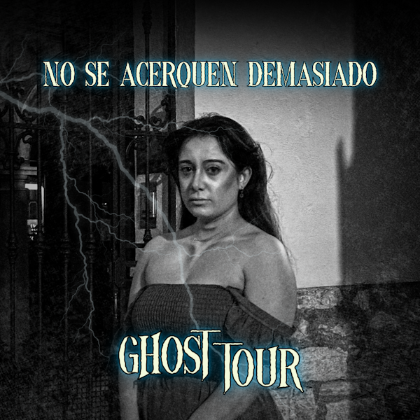 GHOST TOUR - Tour de Fantasmas. - Lagarto Tours